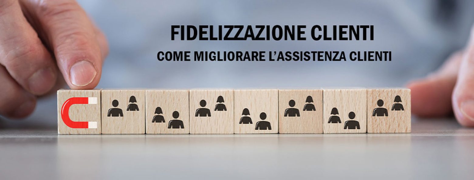 fidelizzazione clienti